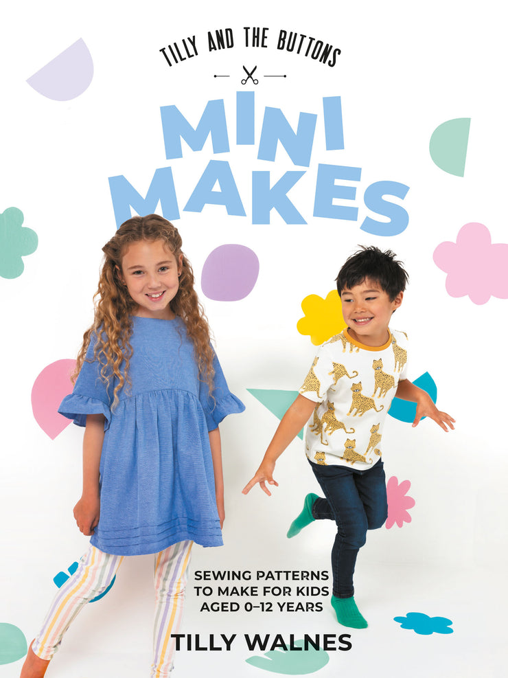 Mini Makes book by Tilly Walnes - Tilly and the Buttons - unisex sewing patterns for kids