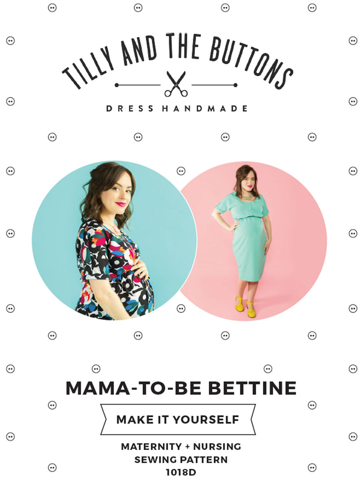 Maternity and nursing Bettine sewing pattern - Tilly and the Buttons